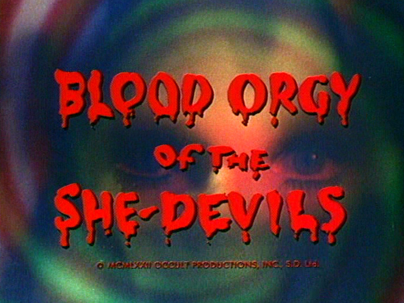 blood-orgy-of-the-she-devils-title