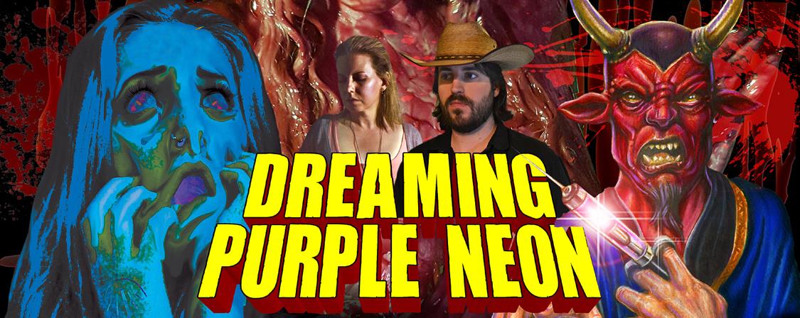 Todd Sheets' DREAMING PURPLE NEON is splatter with heart