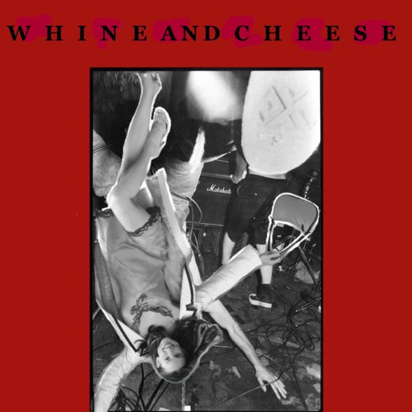 WHINE & CHEESE 13: 13 SONGS/13 GOING ON 30