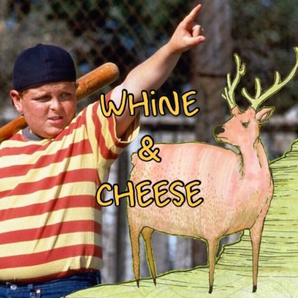 WHINE & CHEESE 32: WHAT IS MOVIE GEL?