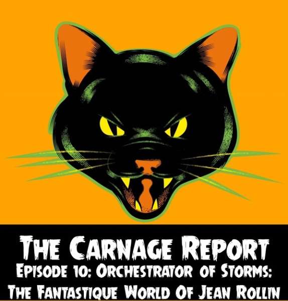 The Carnage Report Episode 10: Orchestrator of Storms
