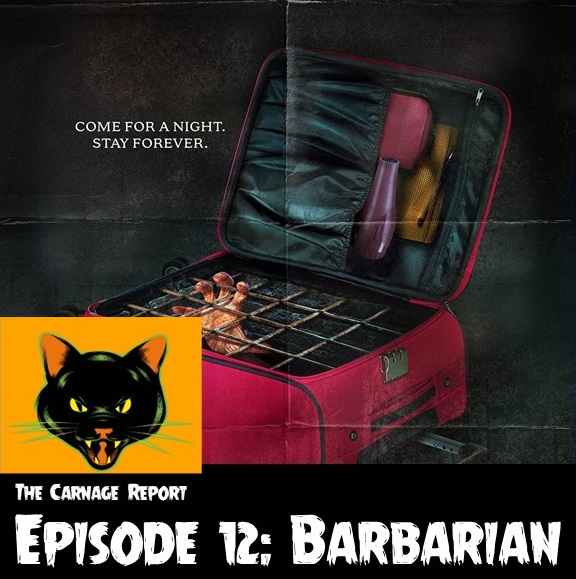 The Carnage Report Episode 12: Barbarian