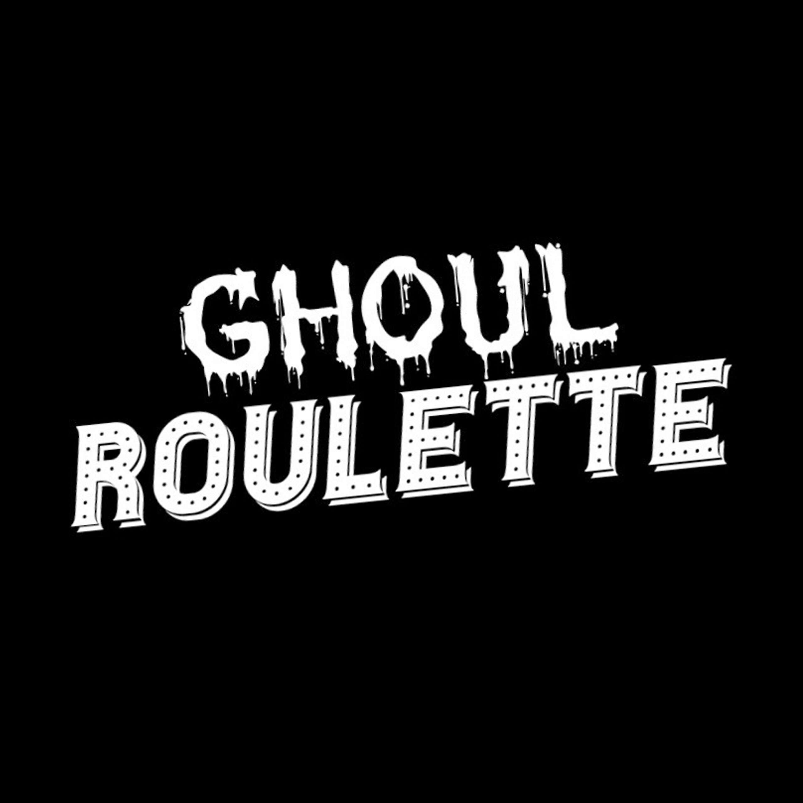 Ghoul Roulette